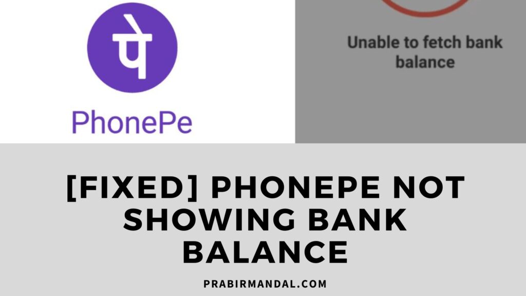 Fix PhonePe Not Showing Bank Balance Problem