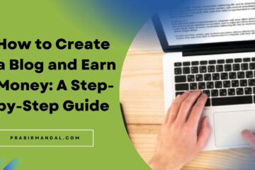 How to Create a Blog and Earn Money
