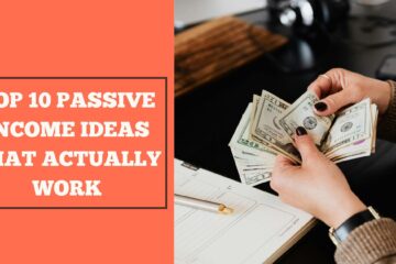 Top 10 Passive Income Ideas That Actually Work