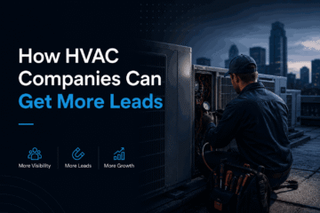 How HVAC Companies Can Get More Leads