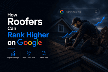 Know How Roofers Can Rank Higher on Google