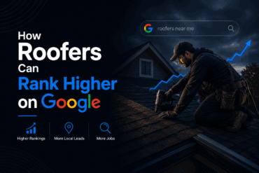 Know How Roofers Can Rank Higher on Google