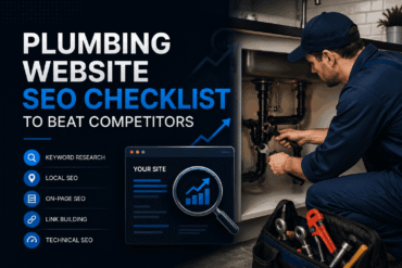 Plumbing Website SEO Checklist to Beat Competitors