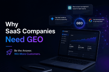 Know Why SaaS Companies Need GEO