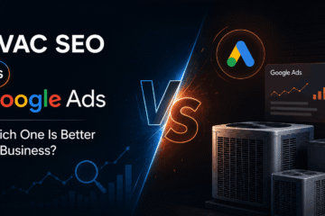HVAC SEO vs Google Ads